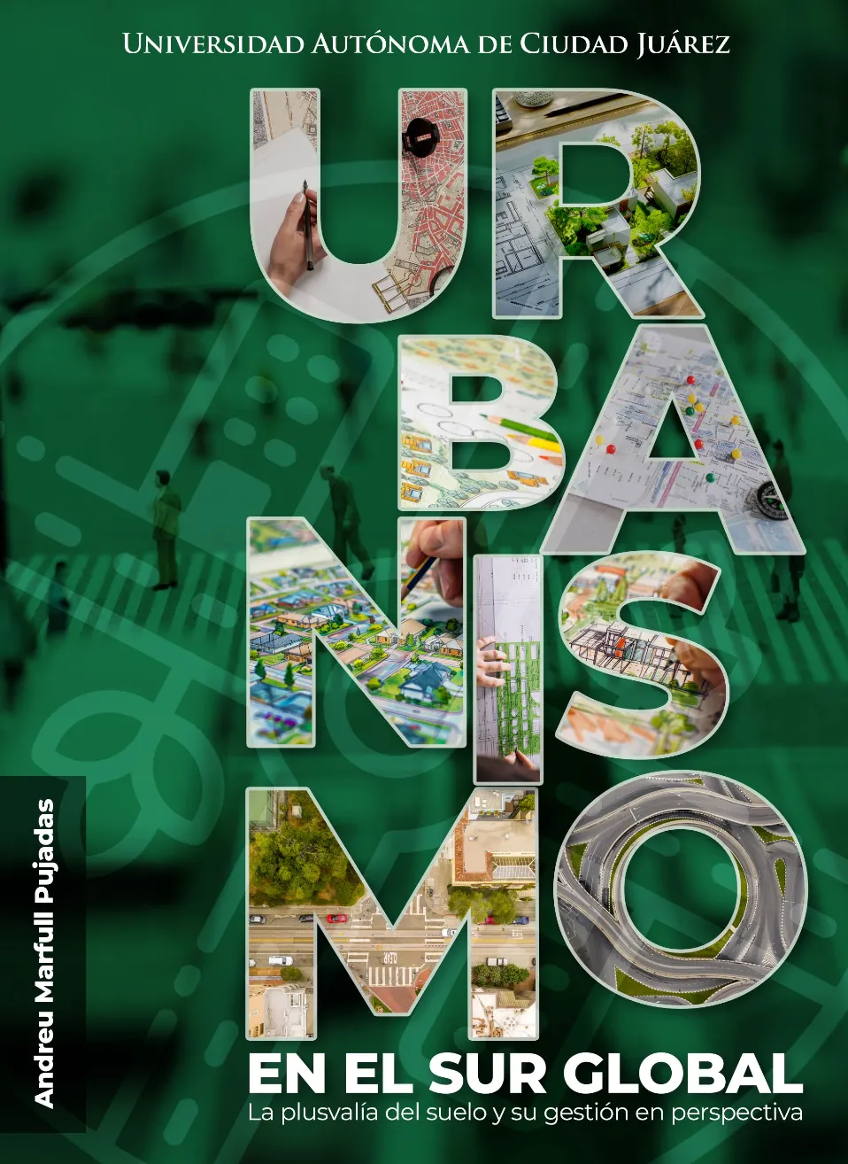 Urbanismo en el sur global: La plusvalía del suelo y su gestión en perspectiva